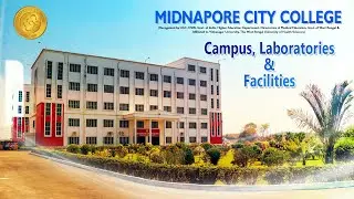 Midnapore City College | Campus | Laboratories & other Facilities | Midnapore | West Bengal #MCC