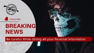 Misuse of Technology | Misuse of Technology | Be Careful While Giving all your Personal Information