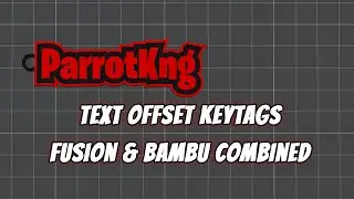 Text Offset Bambu Slicer & Fusion Combined 