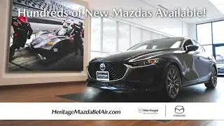 Hundreds of New Mazda Vehicles Available at Heritage Mazda Bel Air