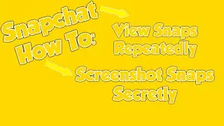 How to screenshot private snapchat photos without the user being notified / view snaps forever