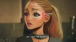 Ariana Grande - We Can't Be Friends (Lofi Remix)