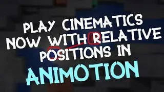 [Animotion] Switch between relative and absolute position