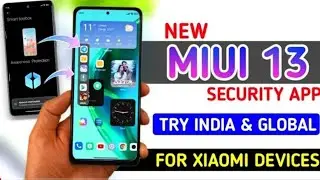 INSTALL MIUI 13 NEW SECURITY APP BETTER BATTERY,TOOLBOX & GAME TURBO, MIUI 13 SECURITY APP