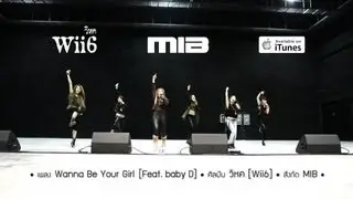 Wii6 PV : Wanna Be Your Girl [Feat. baby D]