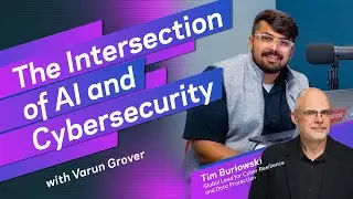 The Intersection of AI and Cybersecurity with Tim Burlowski