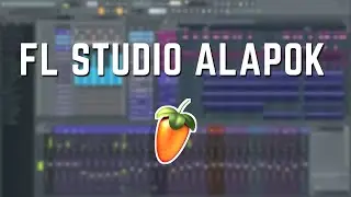 (Majdnem) Minden az FL Studio alapokról - [MAGYAR FL STUDIO TUTORIAL #1]