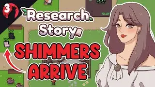 The Shimmers Are Here! | RESEARCH STORY 1.0