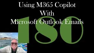 Using M365 Copilot with Microsoft Outlook Emails [GCast 180]