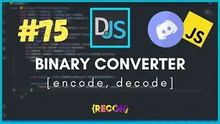 #75 Binary commands (encode, decode) [FUN COMMAND] | discord.js tutorials