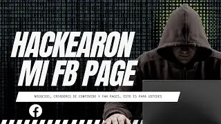 ¿¡Hackearon tu PAGINA DE FACEBOOK?!