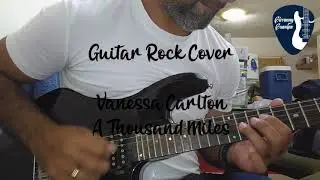Vanessa Carlton - A Thousand Miles - Guitar Rock Cover