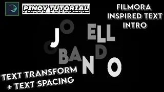How To Random Letters + Text Spacing Effect For Clean Edit Intro | Filmora Inspired | JocellObandoPH