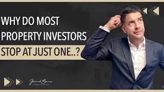 Why Most Property Investors Stop at One