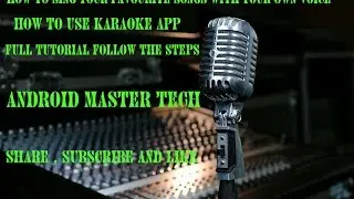 How to use Karaoke App Full Tutorial