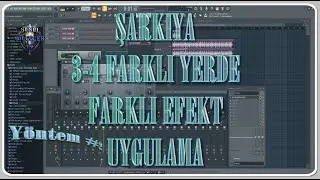 FL Studio - 1 Şarkının Farklı Yerlerine Farklı Efektler Nasıl Verilir 