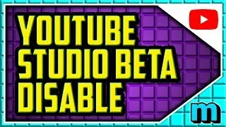 HOW TO DISABLE YOUTUBE STUDIO BETA 2018 (EASY) - How To Turn Off Youtube Studio Beta Creator Studio