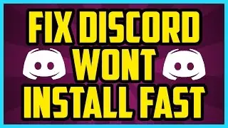 DISCORD WONT INSTALL FIX IN 1 MINUTE! How To Fix Discord Wont Install On Windows 2017