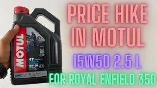 Price Hike In Motul 15w50 2.5L Engine Oil For Royal Enfield Classic 350 #motul #motulindia