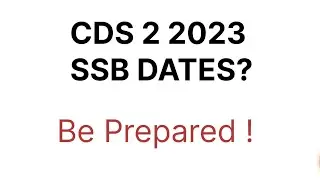 CDS 2 2023 SSB DATES || CDS 2 2023 IMA/AFA/OTA/INA SSB DATES || CDS SSB DATES || #cds2023 #cdsssb