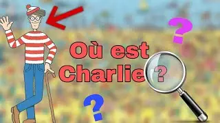 Ou est charlie en 360°