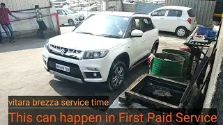 Vitara Brezza | This can happen in first paid service