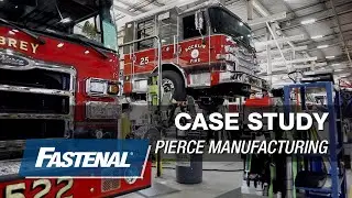 Fastenal Case Study with Pierce Manufacturing