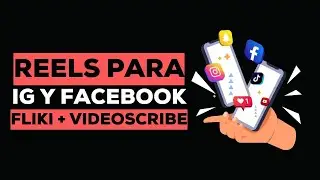 Crear reels para Facebook e Instagram usando Fliki.ai + Videoscribe
