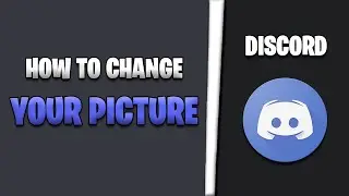 How To Change Your Discord Profile Picture [NEW Tutorial 2023]