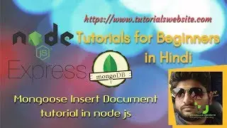 Mongodb Tutorials for beginners in Hindi |  Mongoose Insert Document Tutorial in node js