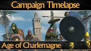 Age of Charlemagne - CAMPAIGN TIMELAPSE (Total War: Attila)