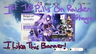 My First Ten Pulls on Raiden Shogun Banner [Genshin 2.1 Wishes 01]