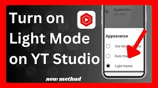 how to turn on light mode YT Studio | Turn on Light Mode on YT Studio
