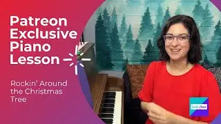 Rockin’ Around the Christmas Tree 🎄 Patreon Exclusive Piano Lesson