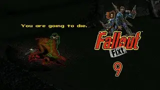 Fallout FIXT Mod - Melee Only | Part 9 - Early Attempt at Deathclaws Goes About As Well As It Sounds