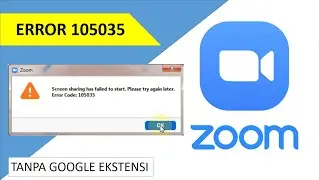FIX 105035 | Screen Sharing has failed to Start in ZOOM Without Extension Google