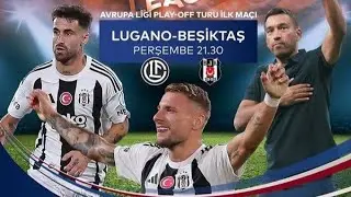 LUGANO BEŞİKTAŞ MAÇI ŞİFRESİZ NASIL İZLENİR