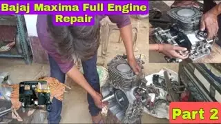 Bajaj Maxima full engine repair part 2