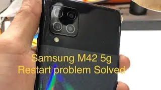 Samsung M42 5g Restart Problem solved