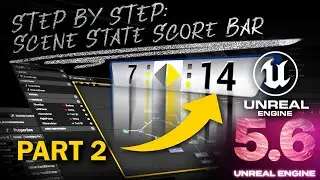 Building a Broadcast Score Bar with Unreal Engine Scene State Motion Design - Step By Step Part 2