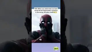 It ain't no lieee 😭 #shorts #maths #deadpool #deadpoolmemes #trigonometry #memesdaily #funny #exam