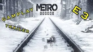 Metro Exodus  Gamplay Trailer E3 2017