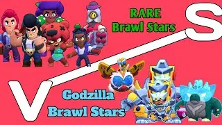 Brawl Stars Godzilla Brawlers vs RARE Brawlers