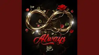 Always (feat. Kerlz)