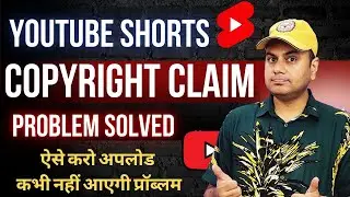 YouTube Shorts copyright Claim Problem Solved-why youtube shorts copyright claim