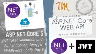 ASP.NET Core 5 WebAPI JWT Token validation | Authentication |Swagger Middleware | Microservices|Day9