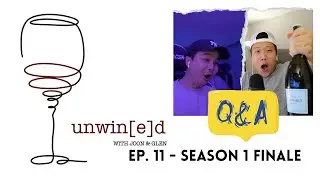 UNWIN[e]D EP. 11 - Fan Q&A and Season 1 Finale