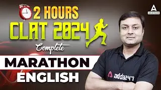 CLAT 2024 English | 2 Hours Marathon Class | CLAT 2024 Preparation