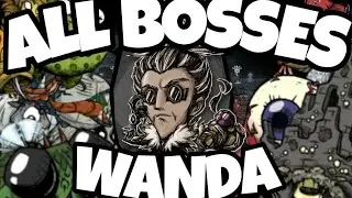 ВСЕ БОССЫ ЗА ВАНДУ | Don't Starve Together