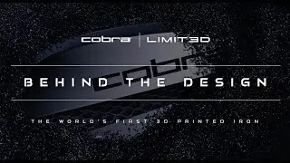 COBRA Golf | Behind the Design | Ep. 6 | LIMIT3D Irons
